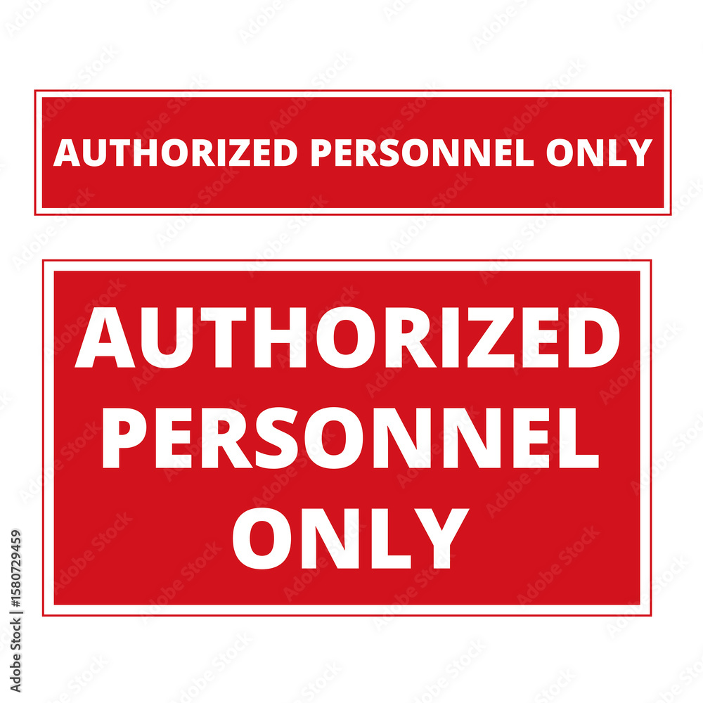 Red authorized personnel only signs on a white background Red authorized personnel only signs on a white background