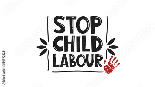 Stop child labour message with a red handprint symbol and decorative elements on a white background
