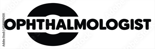 The word ophthalmologist in bold black letters, denoting a medical doctor specializing in eye and vision care. Ideal for use in hospital signage, healthcare apps, patient information systems.