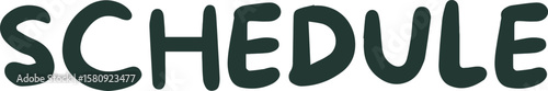 The word “SCHEDULE” in a bold dark font, ideal for headers or planner stickers.