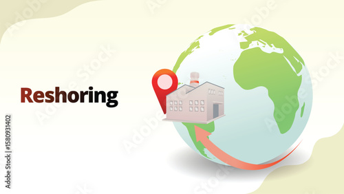 reshoring concept. Relocation of production to the country of origin. supply chain managemnt isometric 3d style vector illustration