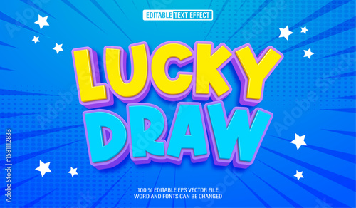 Editable 3d text style effect - Lucky Draw Cartoon text effect Template