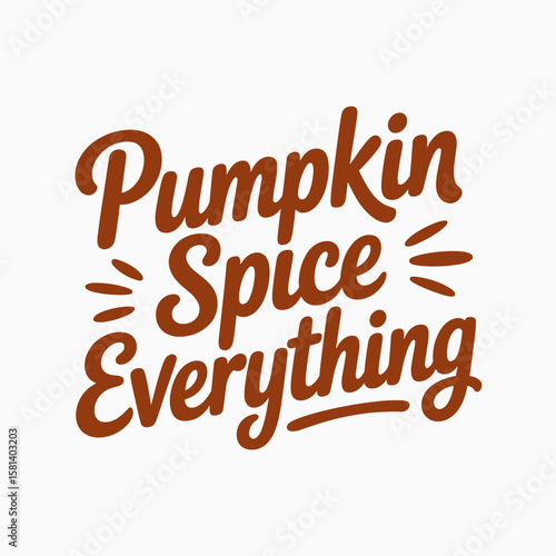 Pumpkin spice lettering on light background representing Thanksgiving day  