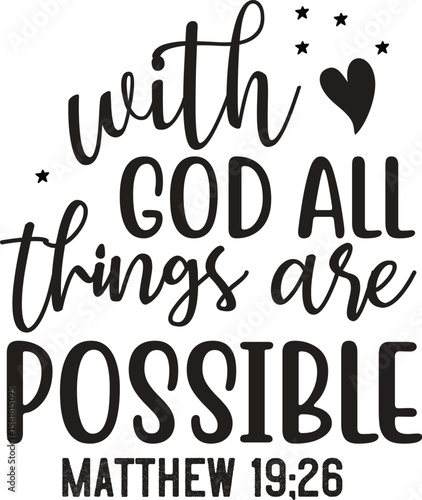 With God All Things Are Possible Inspirational Matthew 1926 Quote