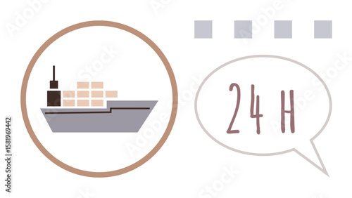 Cargo vessel carrying containers inside a circular frame with clock and 24-hour speech bubble. Ideal for shipping, logistics, global trade, supply chain, importexport, time efficiency, simple flat