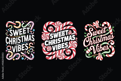 Sweet christmas vibes candy cane design holiday