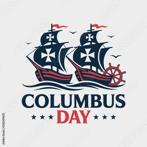 Columbus Day: A nautical illustration celebrating Columbus Day, with two historic sailing ship vessels. A symbol of exploration and discovery.