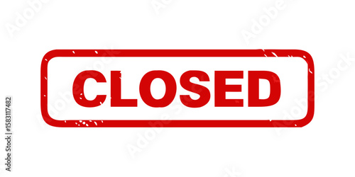 Red closed sign in rectangular border with worn effect  