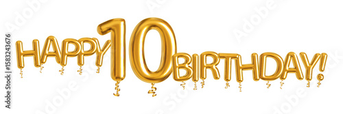 Vector golden balloons Happy 10 Birthday isolated on white background. Concept of Happy Birthday jubilee.