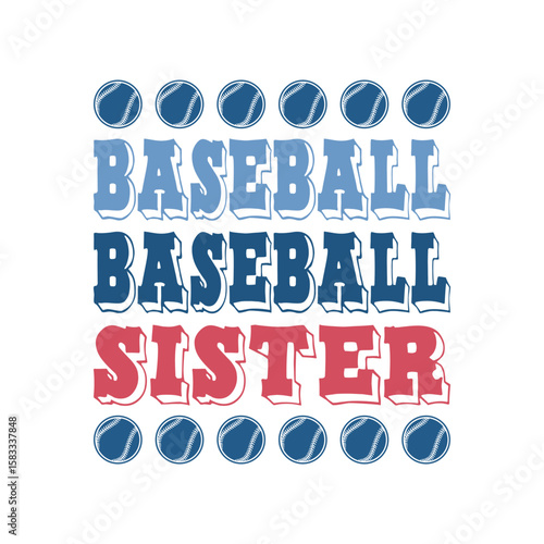 Baseball Sister. Vintage Baseball T-shirt Logo Design. Retro Sports T-Shirt Graphic.