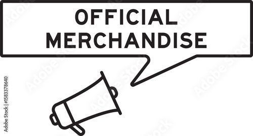Megaphone icon with speech bubble in word official merchandise on white background