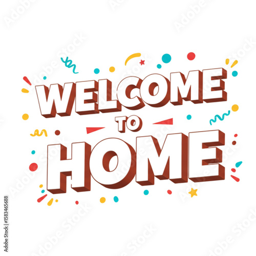 A charming welcome home design with confetti accents, ideal for housewarming invitations, postcards, or celebratory announcements.