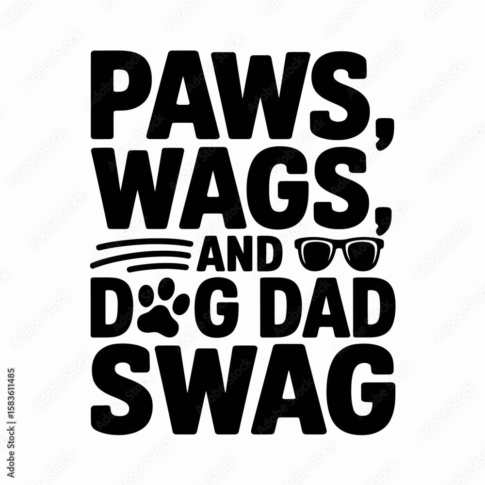 Obraz premium Paw-some Dog Dad Quote Design for Pet Lovers