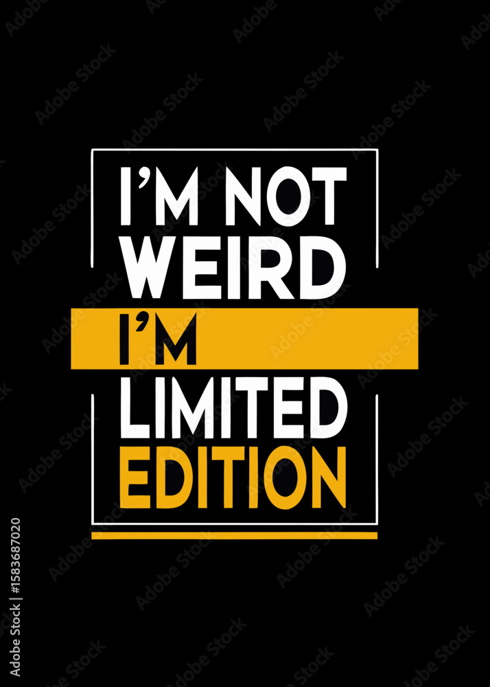 Obraz premium Limited Edition Statement text typography