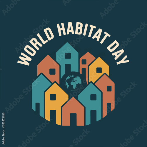 World Habitat Day – Promoting Sustainable Urban Development and Shelter for All.