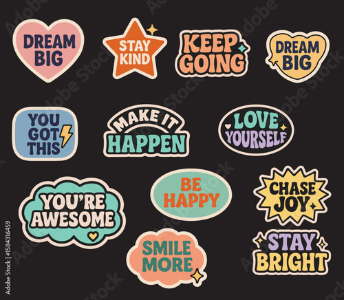 Collection of retro-style stickers with motivational phrases like "Dream Big," "Stay Kind," "Love Yourself," and other positive affirmations, set against a dark background.