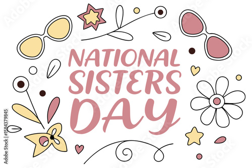 NATIONAL SISTERS DAY vector illustration