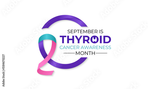 Thyroid Cancer Awareness Month is observed every September banner and background design template. Promote neck checks, support patients and survivors, and advance research.