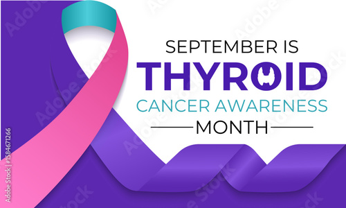 Thyroid Cancer Awareness Month is observed every September banner and background design template. Promote neck checks, support patients and survivors, and advance research.