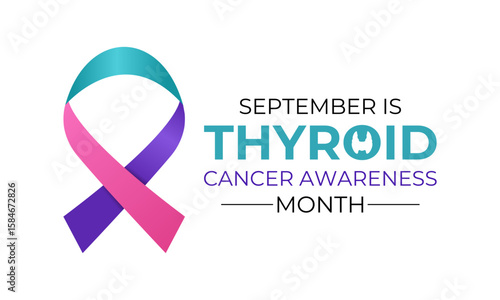Thyroid Cancer Awareness Month is observed every September banner and background design template. Promote neck checks, support patients and survivors, and advance research.