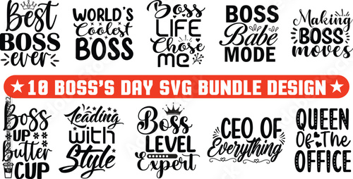 Boss’s Day SVG Bundle Bold Typography Vector Designs for Celebrating Leadership & Appreciation