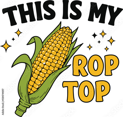 This Is My Crop Top Corn Vector Illustration