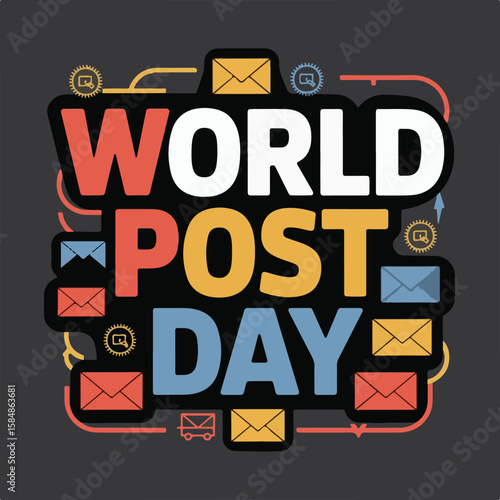 World Post Day Celebration – Honoring Global Postal Services and Communication.