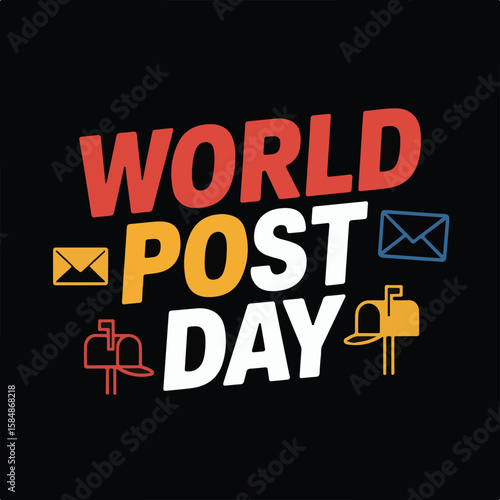 World Post Day Celebration – Honoring Global Postal Services and Communication.