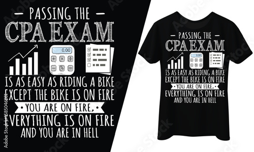 Passing the CPA Exam Is as Easy as Riding a Bike, T-Shirt Design.