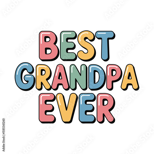 Worlds Best Grandpa letters fun kids style, T-Shirt Design, print poster Vector illustration. 
