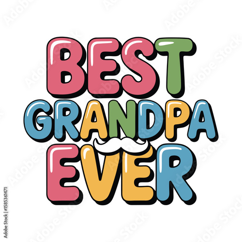 Worlds Best Grandpa letters fun kids style, T-Shirt Design, print poster Vector illustration. 