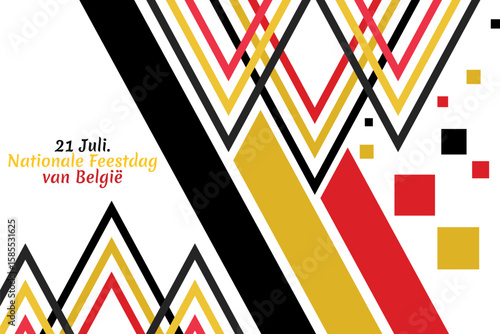 Translate: July 21, National Day of Belgium.  National Day Belgium (Nationale Feestdag van Belgie) Vector Illustration. Suitable for greeting card, poster and banner.