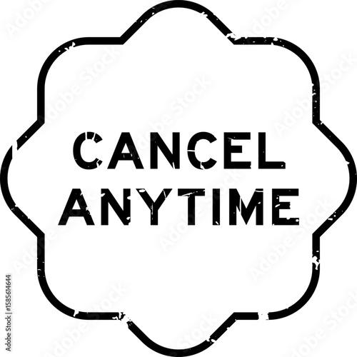 Grunge black cancel anytime word square rubber seal stamp on white background