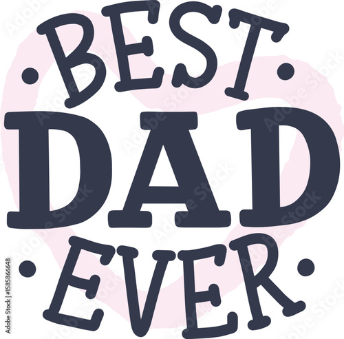 best dad ever