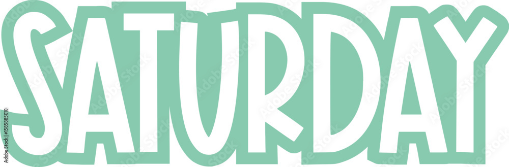 Saturday Saturday