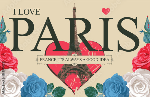 Vector travel postcard with Eiffel Tower in Paris France and words I love Paris. Valentine's day card in vintage style with heart sign and roses. French language school. Advertising banner. No AI