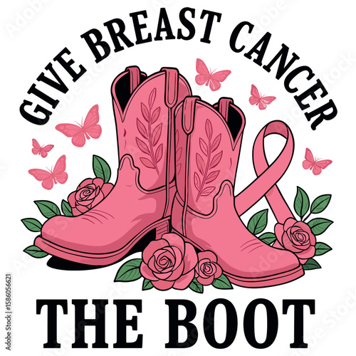 Give Breast Cancer the Boot Pink Cowboy Boots Awareness Design