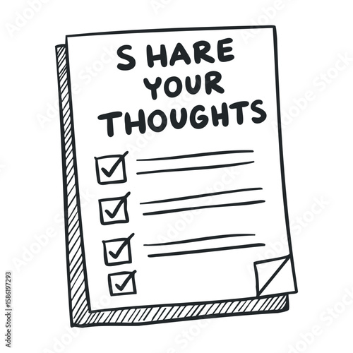 Share your thoughts document checklist with four completed tasks in black and white design. Hand drawn vector illustration