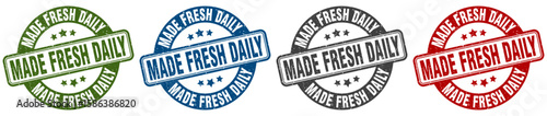 made fresh daily stamp. made fresh daily round stamp set isolated on white background
