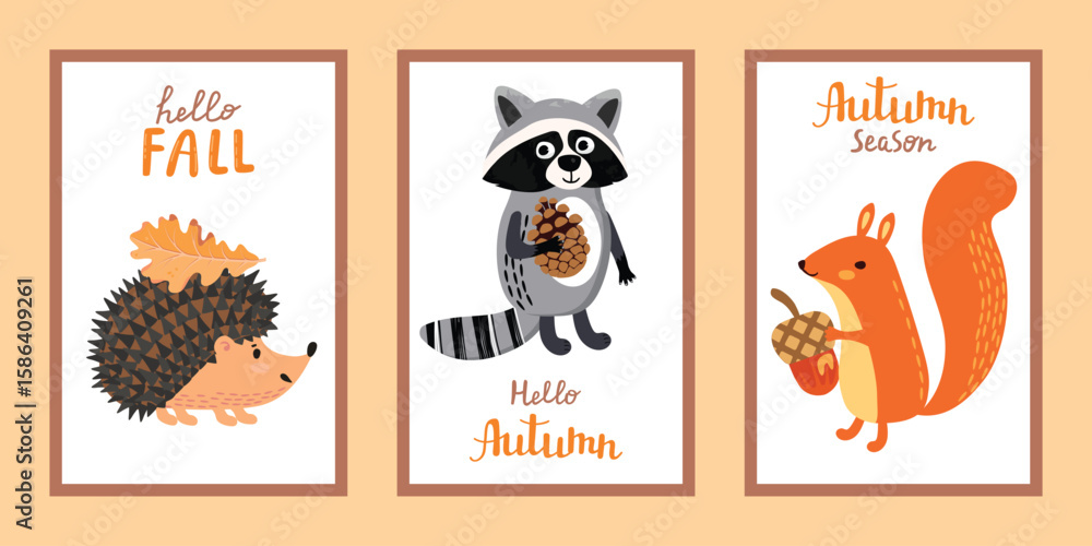 Fototapeta premium Autumn card set with wild animals. Cartoon hedgehog with a leaf, raccoon with a pine cone and squirrel with an acorn. Cute forest characters with lettering on white background. Vector illustration.