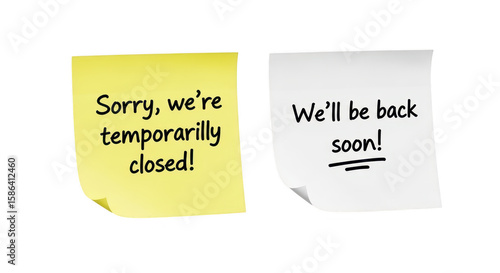 Wallpaper Mural Two sticky notes, one yellow stating sorry, were temporarily closed and one white stating well be back soon, isolated on white isolated on transparent background Torontodigital.ca