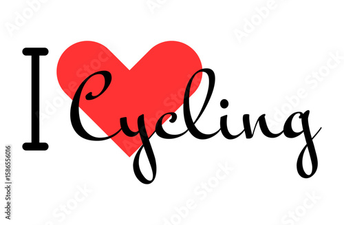 I love Cycling. Hand drawn letters with red heart. Sport vector illustration, lettering in modern design