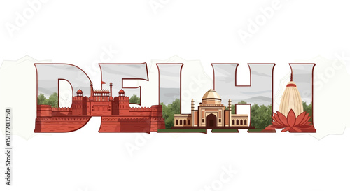 Delhi Landmarks Red Fort with Humayuns Tomb, and Lotus Temple.