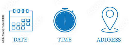 Time, Date, Address and Location icon Blue and Black color. Vector illustration, Event elements sign symbol. Date symbol, Time symbol , Address symbol, date sign, calendar sign, location sign. Eps 10