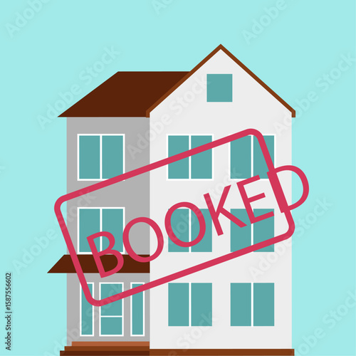Booked Property: Depicts a property adorned with a Booked stamp, symbolizing secured or reserved accommodation.