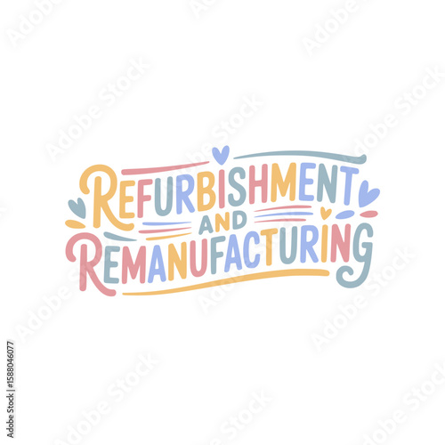 Refurbishment And Remanufacturing Sticker