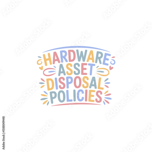 Hardware Asset Disposal Policies Guide