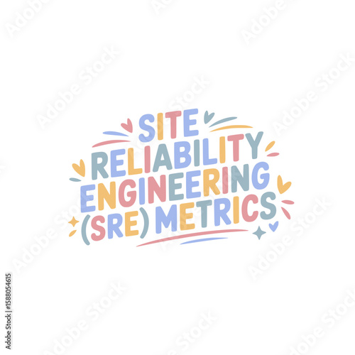 Site Reliability Engineering (SRE) Metrics