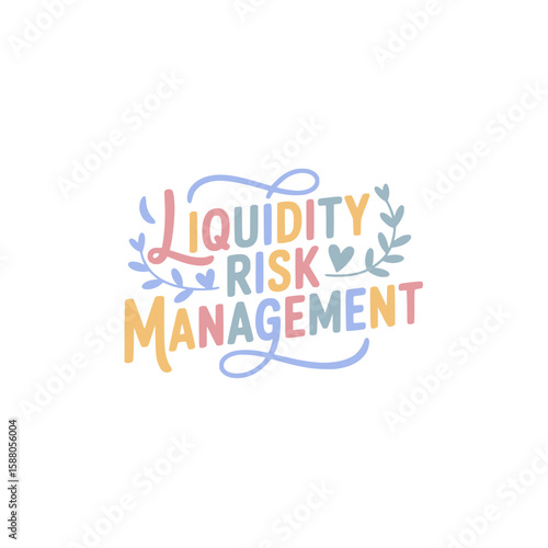 Liquidity Risk Management Strategy Plan