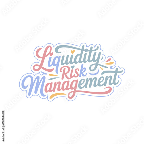 Liquidity Risk Management Graphic Design